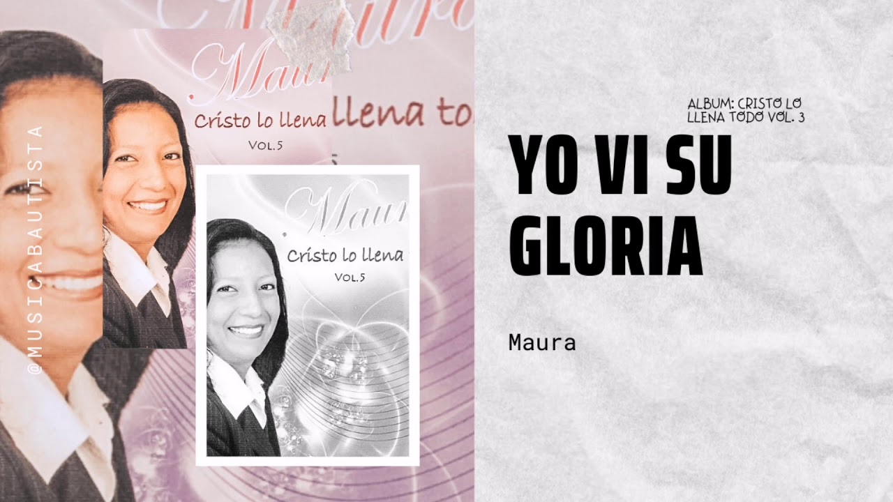 Maura - yo vi su Gloria, vol 5