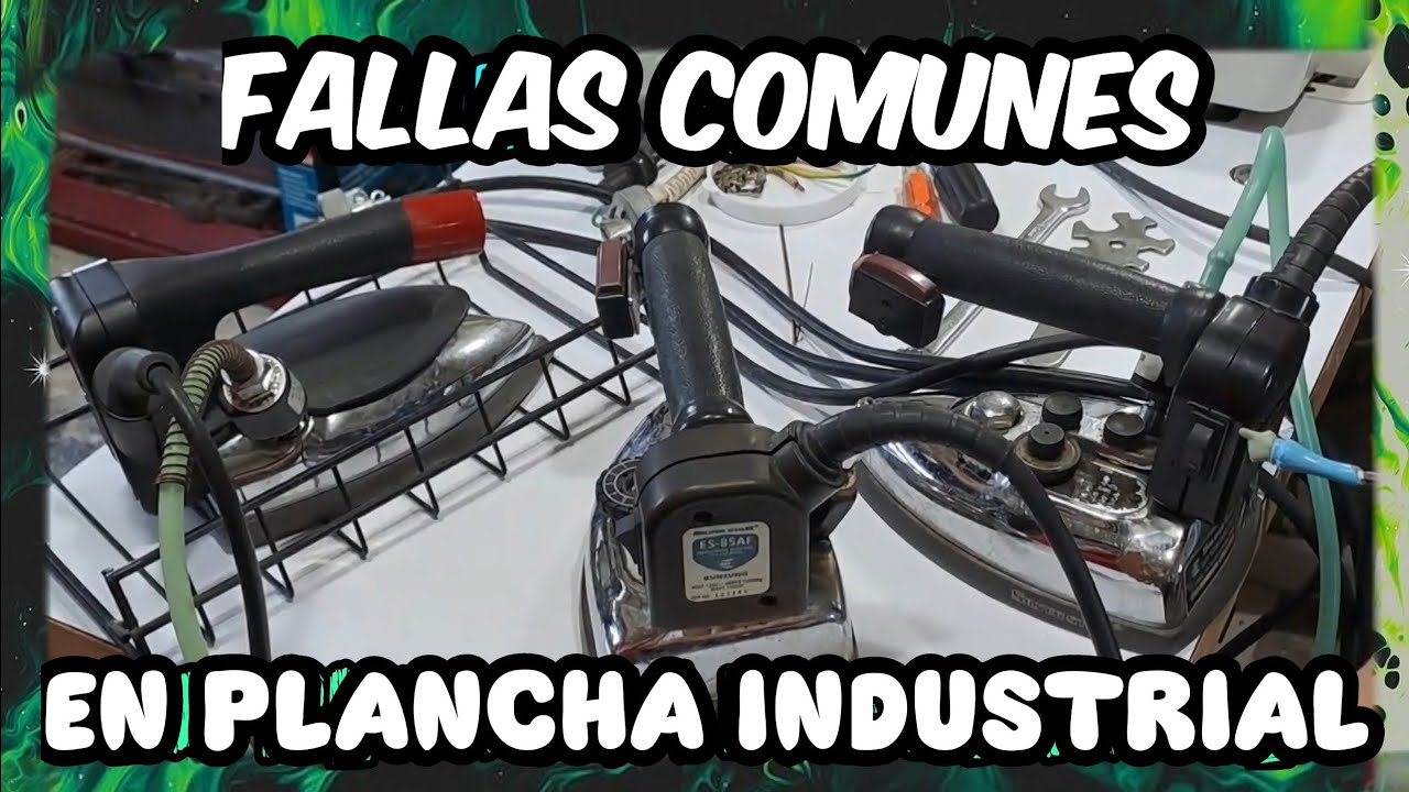 Cuales son las FALLAS más COMUNES en una PLANCHA INDUSTRIAL.
