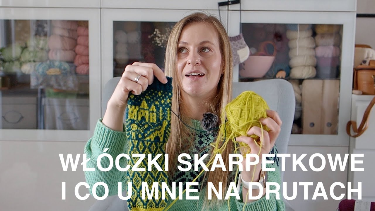 Uwielbiam Robić na Drutach #11 | Włóczki skarpetkowe | co mam na drutach