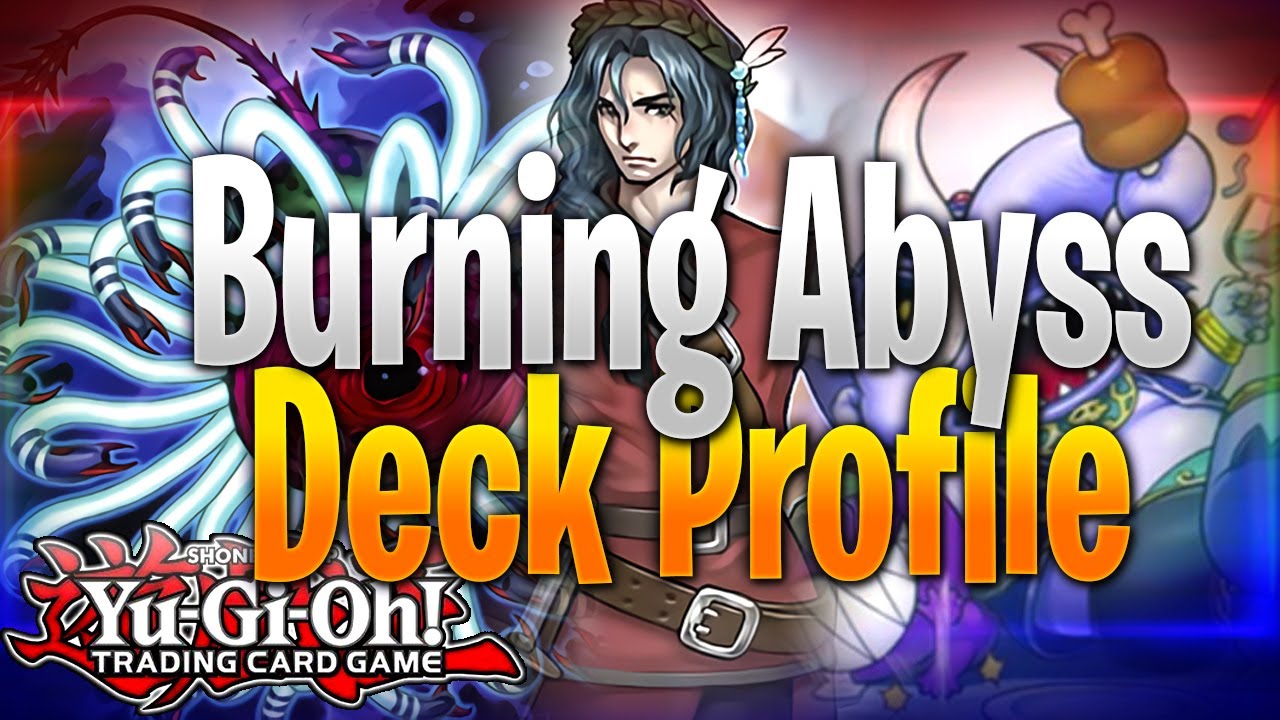 Burning Abyss TRAPS In-Depth Deck Profile | My Favorite Version Of BA !!!