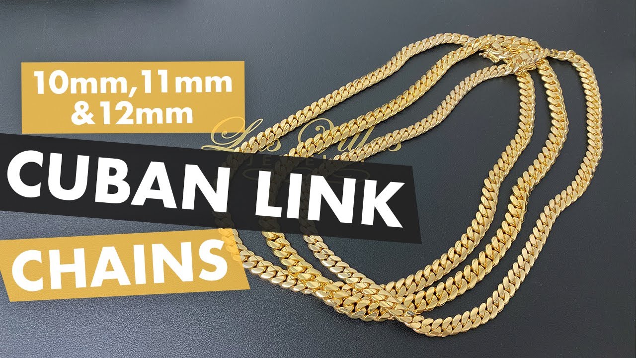 10mm, 11mm and 12mm Miami Cuban link Chains from Las Villas Jewelry