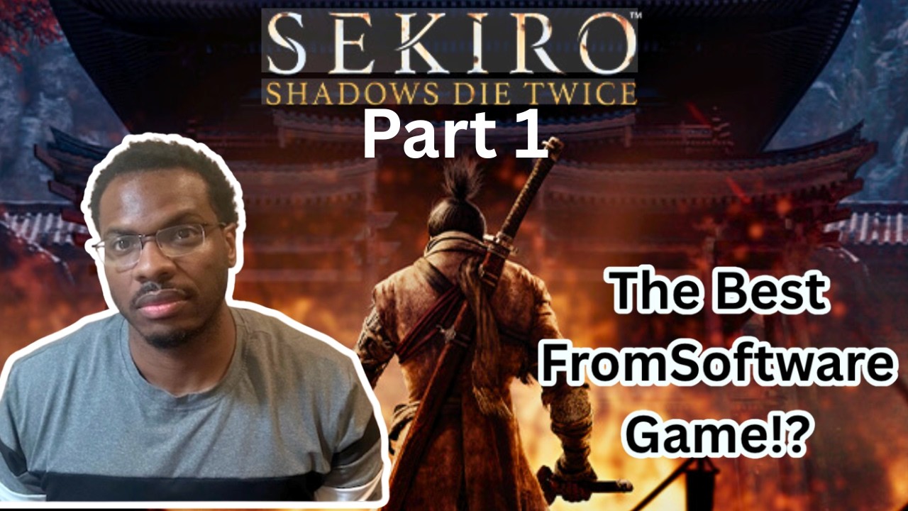 First Time Playing Sekiro: Shadows Die Twice — The Ultimate Beginner’s Journey Begins!