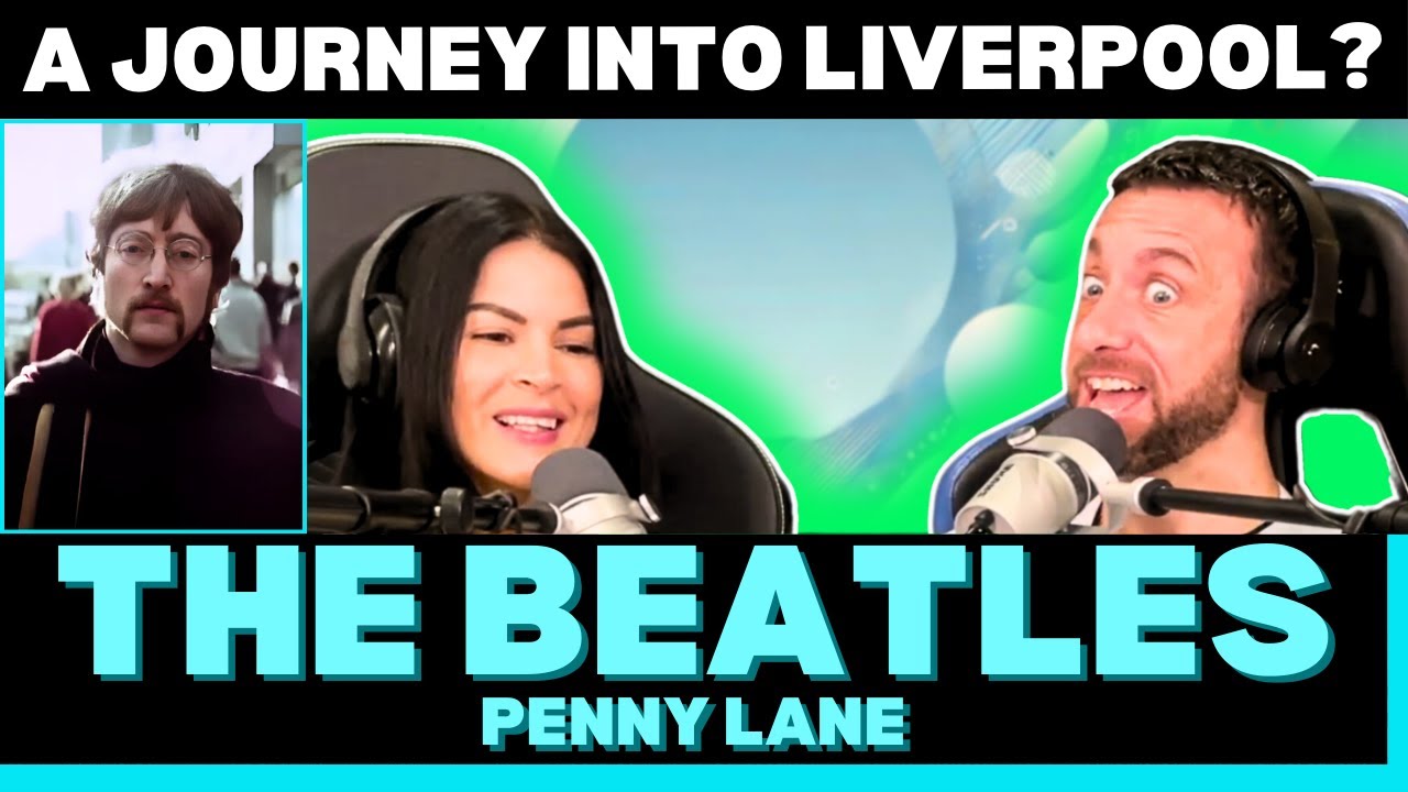 ALWAYS WALK AWAY FEELING GOOD WITH THIS GROUP! First Time Hearing The Beatles - Penny Lane Reaction!