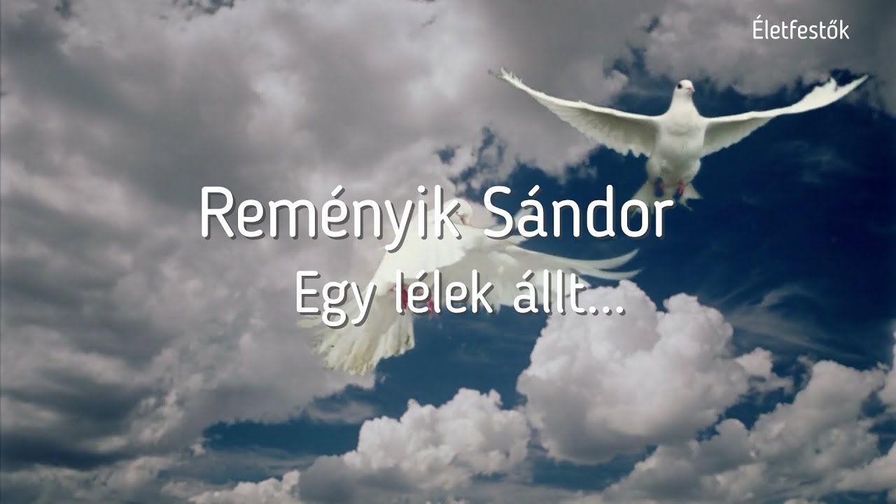 Reményik Sándor: Egy lélek állt...