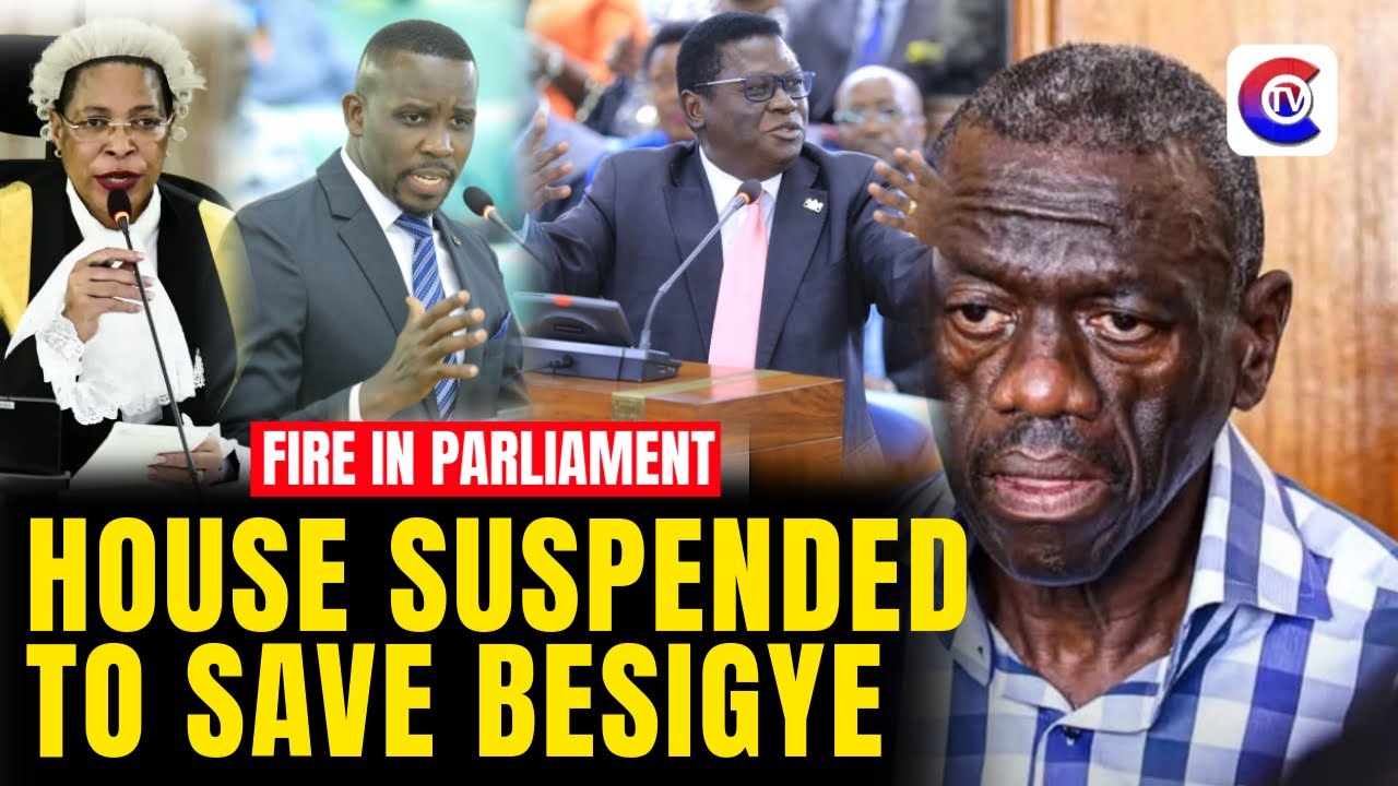 Fire in Parliament: Speaker Among Suspends House to Save the Life of Dr Kizza Besigye in Luzira