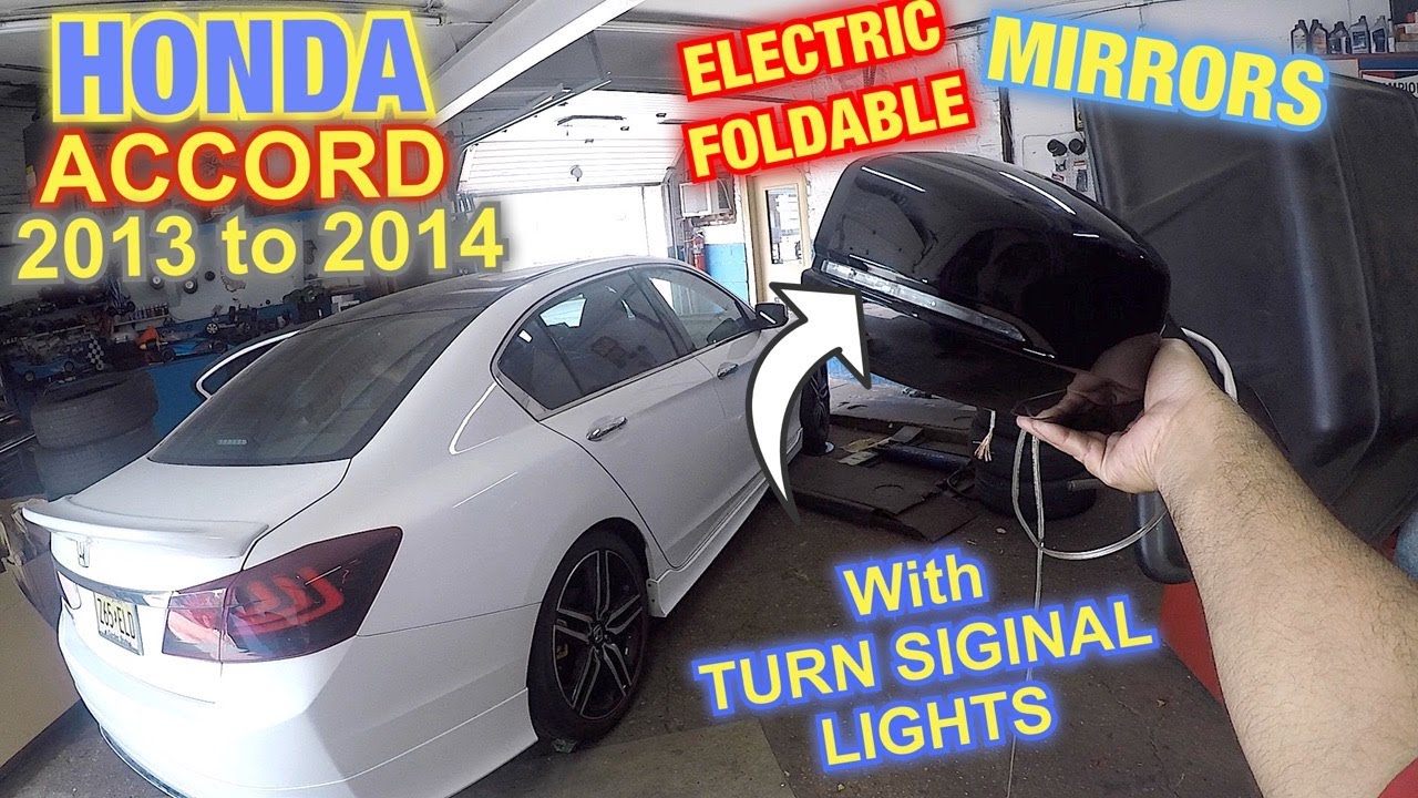 Honda Accord 2013 to 2017 foldable electric power side mirror with turn signal