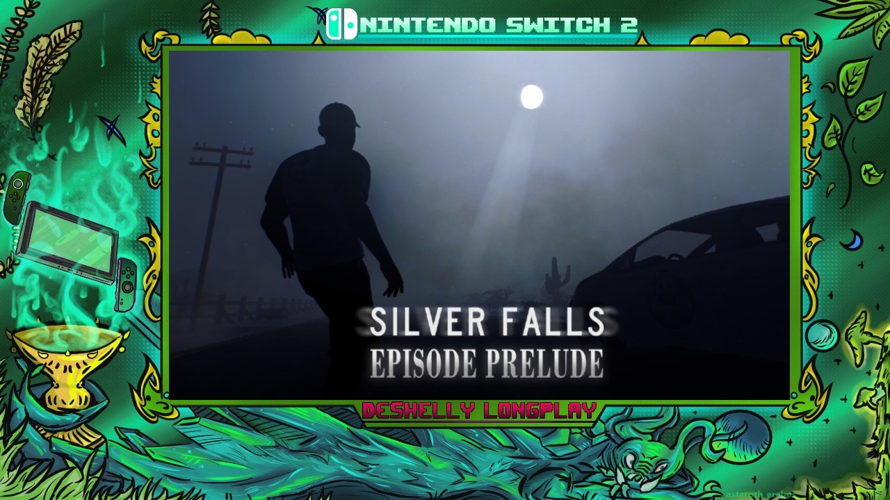 Silver Fallls - Episode Prelude NSW2 Longplay