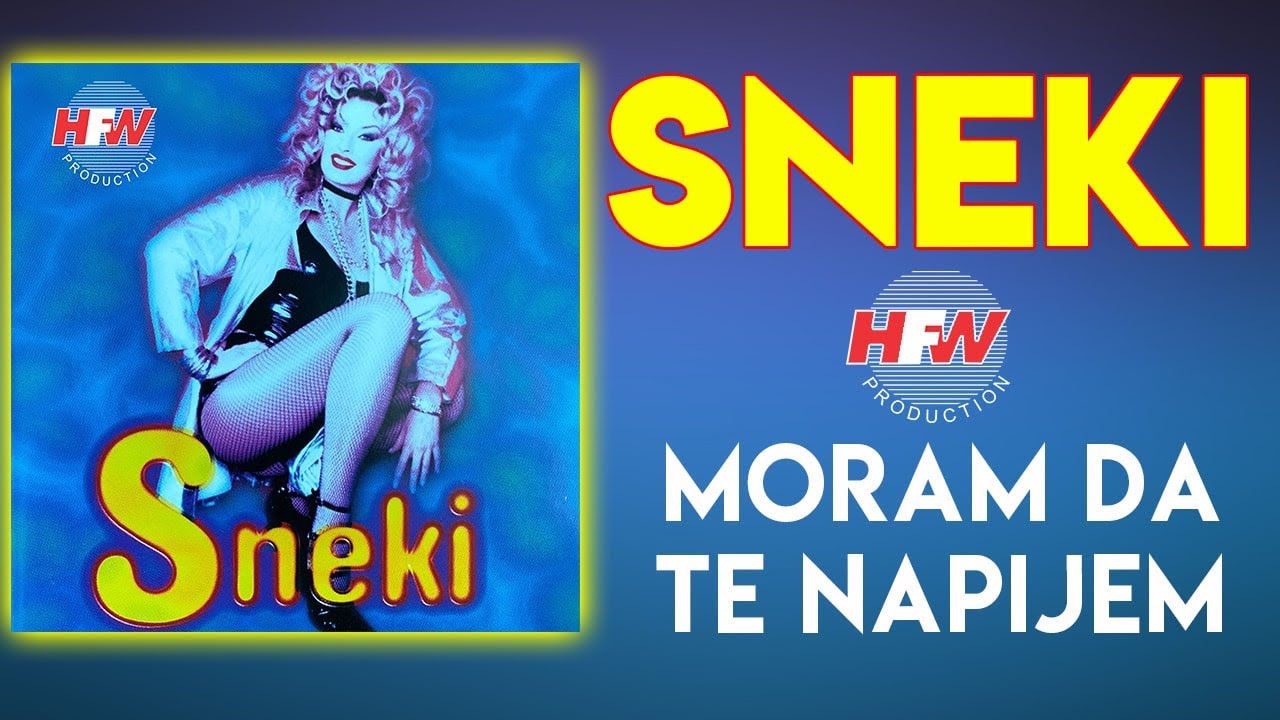 Sneki - Moram da te napijem (Audio 1998)
