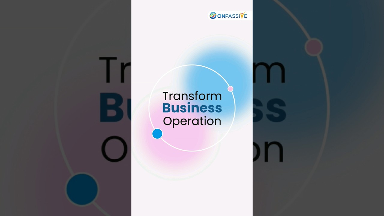 Transform business operations using the ONPASSIVE Ecosystem.