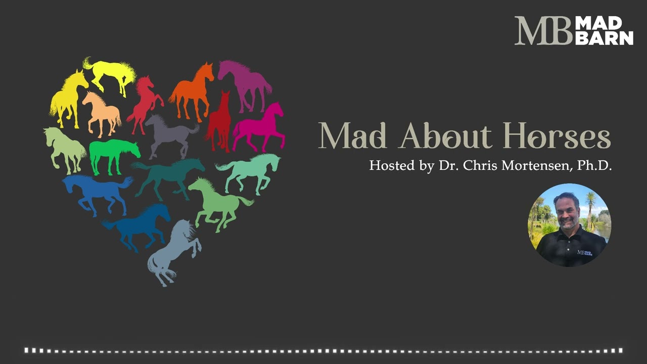 Ep 1. Horses are Humans Best Friend  - Mad About Horses [Podcast]