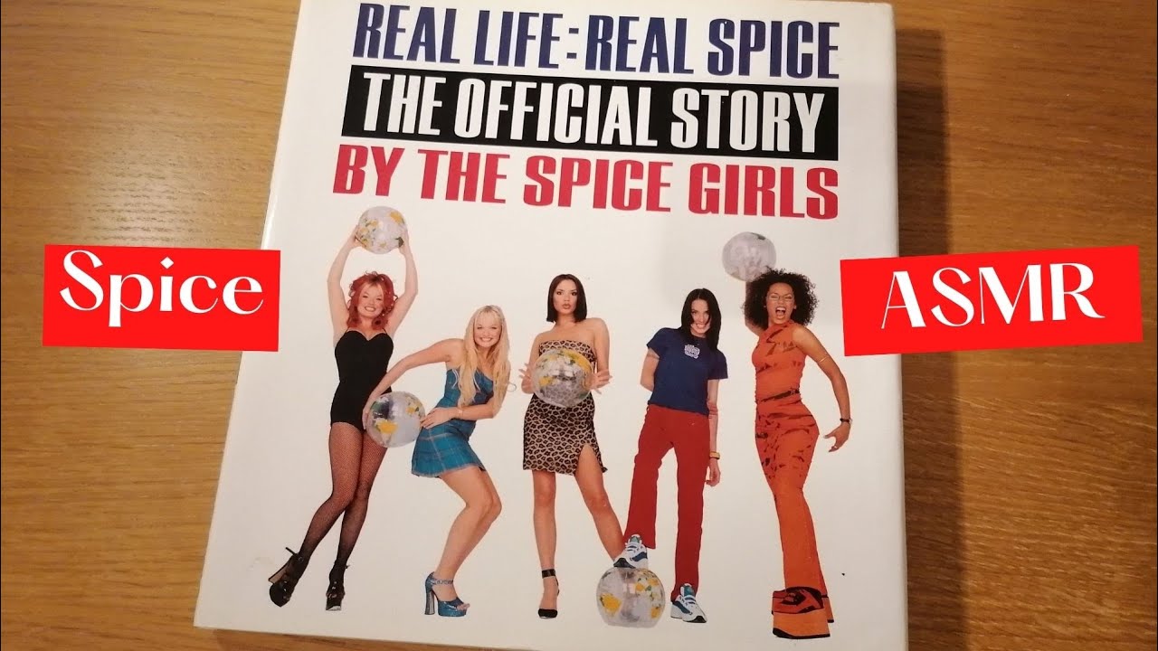 Spice Girls - Real Life Real Spice (The Official Story) - ASMR Page Turning Book