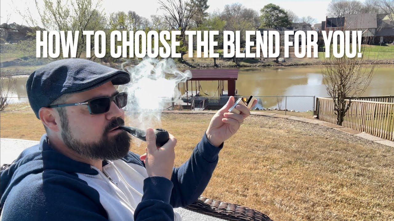 SMOKE WITH ME | How To Choose The Best Pipe Blends For You!