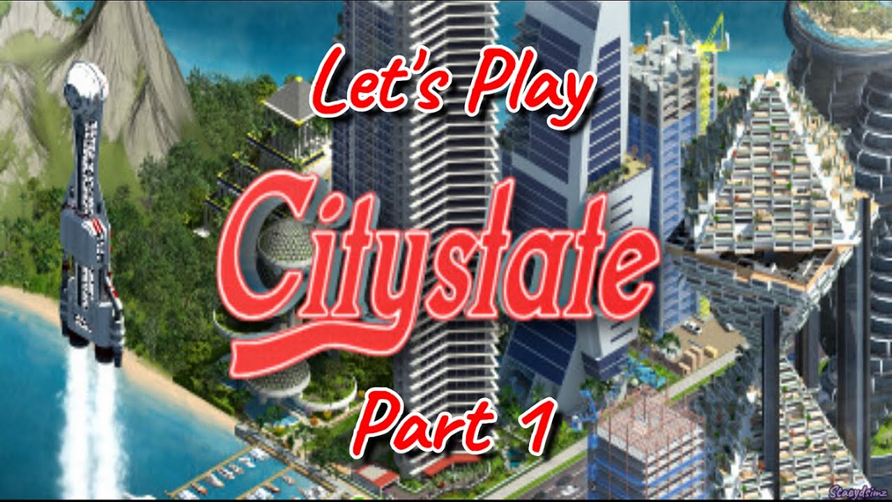 Let's Play Citystate / Tutorial // Part 1