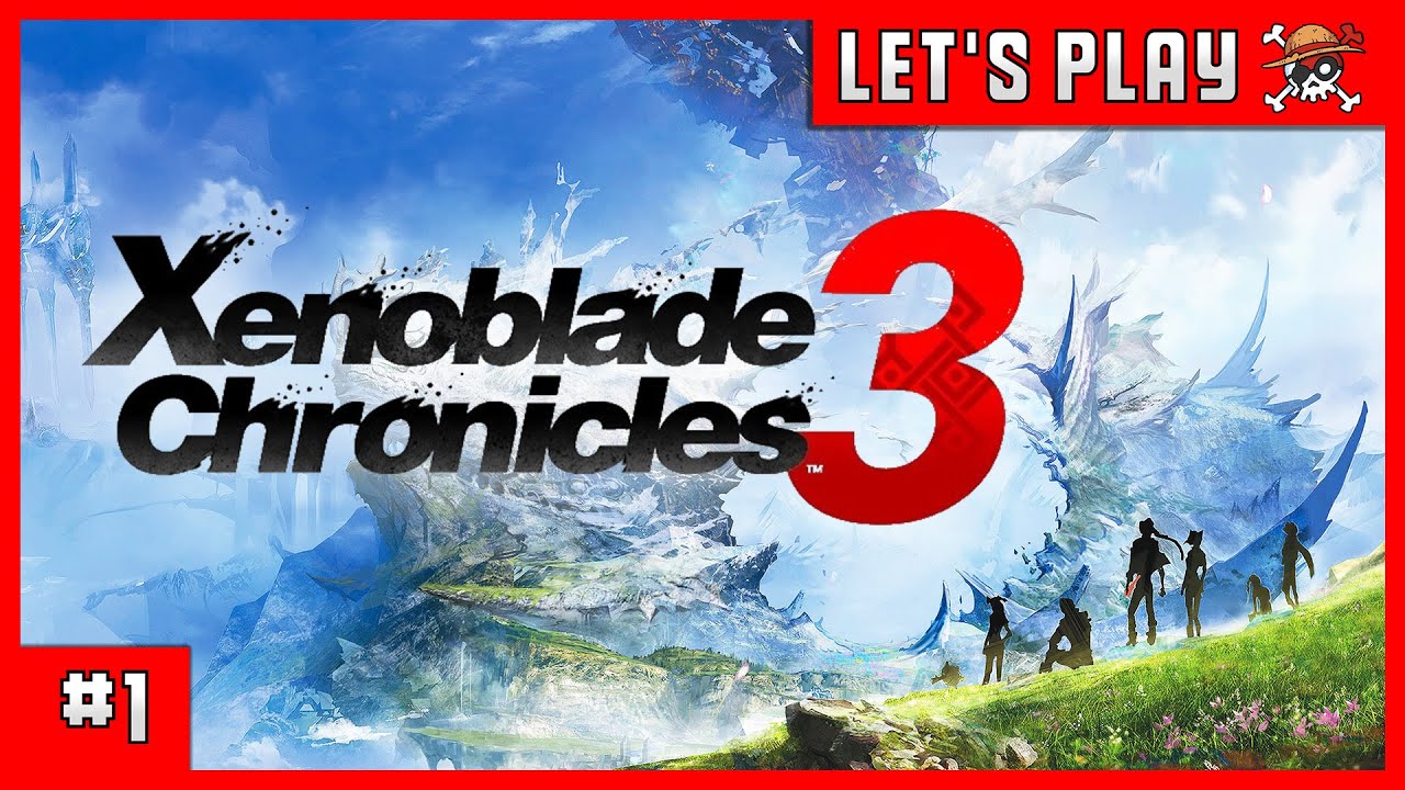 RogersBase Plays Xenoblade Chronicles 3 (Part 1)