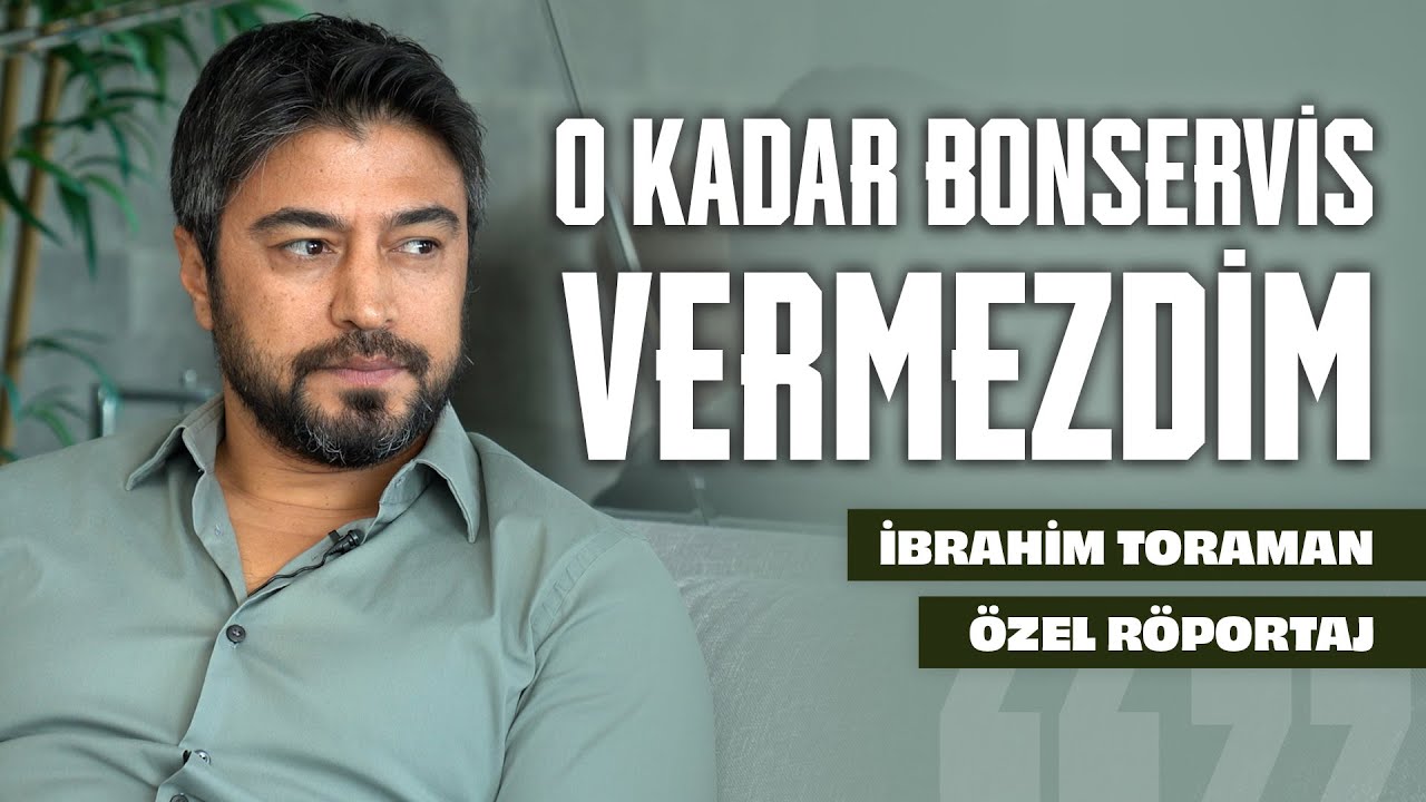 İbrahim Toraman dev ma&ccedil;ın favorisini a&ccedil;ıkladı | 'O kadar bonservis vermezdim'