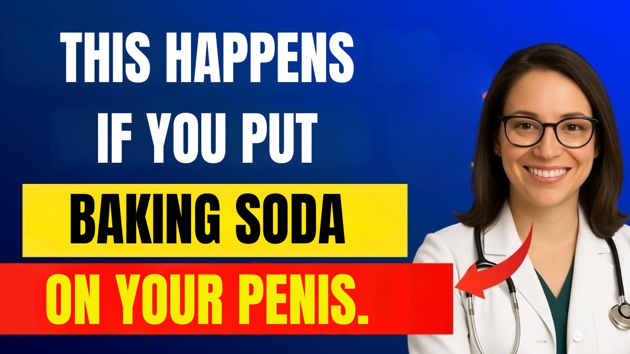 Urologist: Use baking soda this way and see what happens to your size.