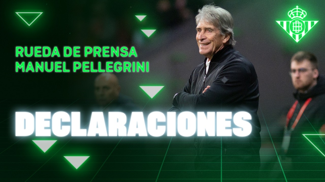 Rueda de prensa de Manuel Pellegrini tras el #AtletiRealBetis 🗣🎙 | Real BETIS Balompié