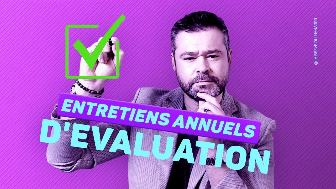 MANAGEMENT : Mener un Entretien Annuel d’Évaluation Motivant