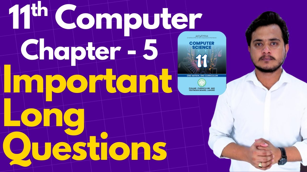 Chapter 5 Important Long Questions - 11th Computer Science | Exams 2026
