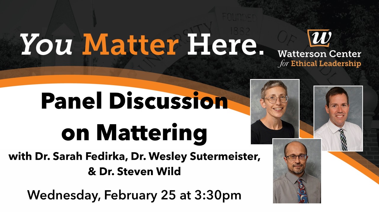 You Matter Here: Panel Discussion on Mattering