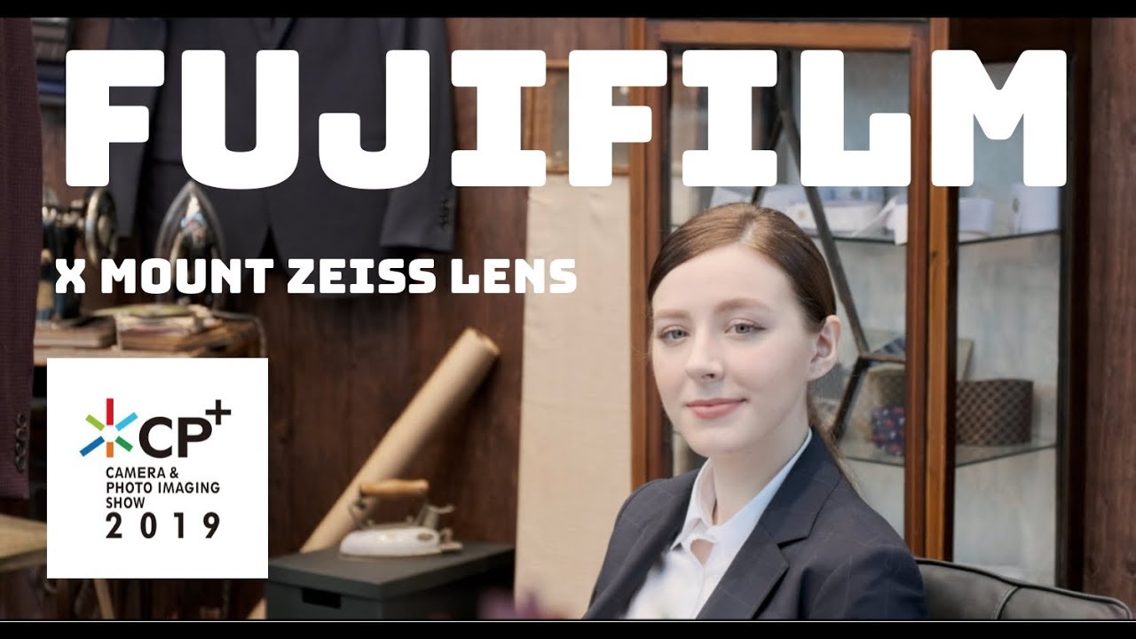 Fujifilm X Mount Lens from Zeiss at CP+ 2019