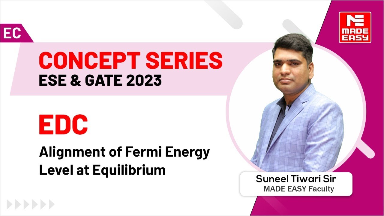 ESE & GATE 2023 Concept Series| EDC | Electronics & Communication | By Suneel Tiwari Sir | MADE EASY