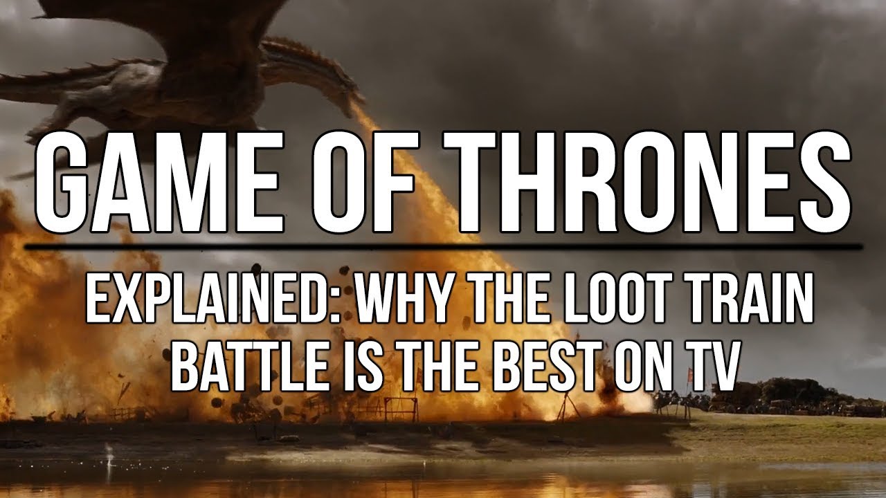 Game of Thrones explained: Why the Loot Train battle is one of the best on TV