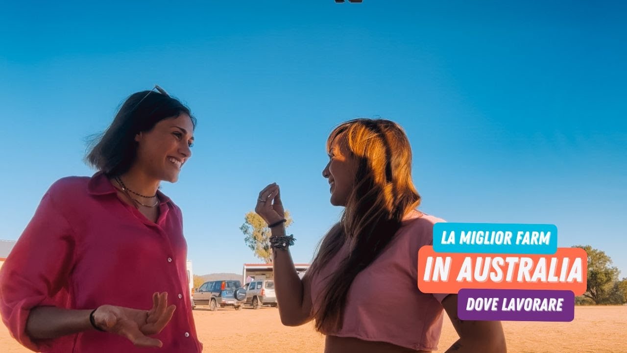 LA MIGLIOR FARM DOVE LAVORARE IN AUSTRALIA