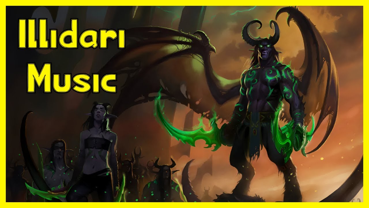 Illidari Music - WoW Legion