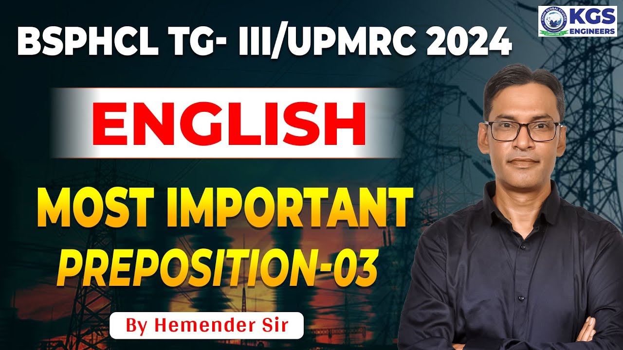 UPMRC/BSPHCL TG-III 2024 | English | Most Important Preposition - 3 | Class-17 | By Hemendra Sir