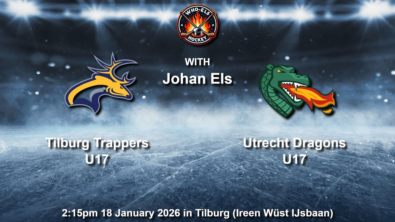 🏒📹Tilburg Trappers U17 vs Utrecht Dragons U17📹🏒