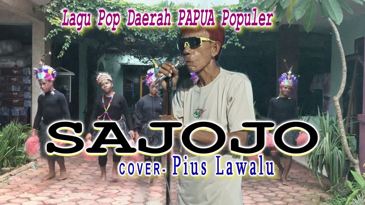 SAJOJO || Cipt.David Rumagesan || Cover ||  PIUS LAWALU- PL (Chanell)