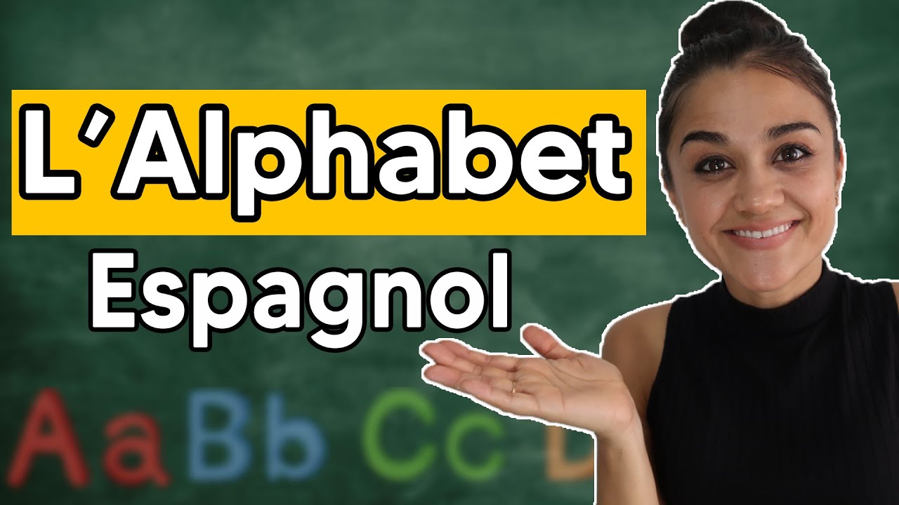 L'alphabet en ESPAGNOL - El alfabeto en ESPAÑOL - Spanish Alphabet