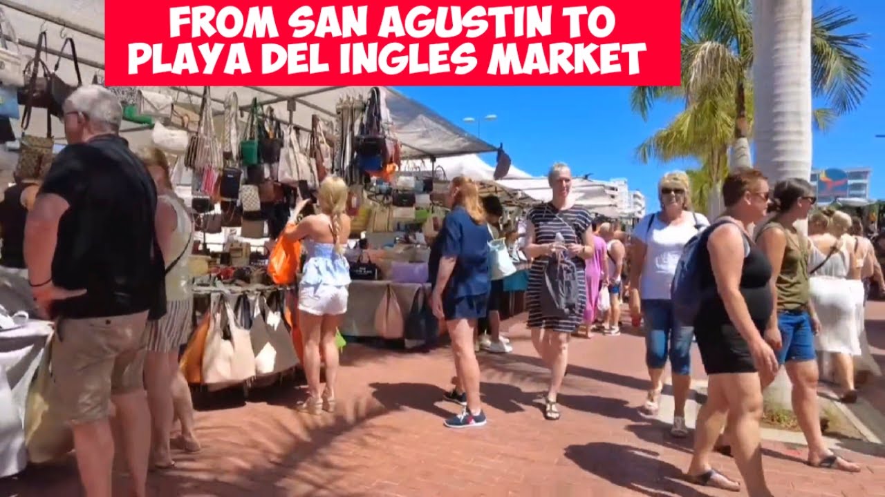 Gran Canaria 🌴FROM SAN AGUSTIN TO PLAYA DEL INGLES MARKET - 2025