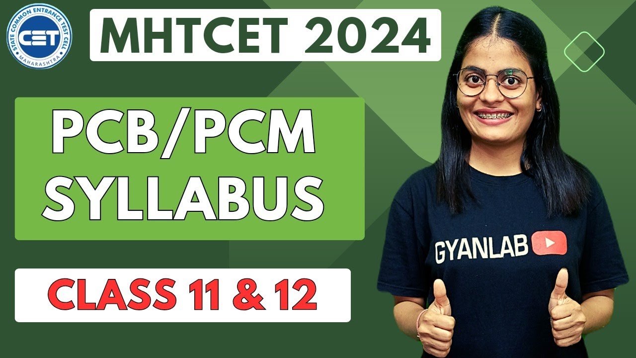 MHTCET 2024 Syllabus | PCB & PCM | Complete Detail of Syllabus | Gyanlab | Anjali Patel
