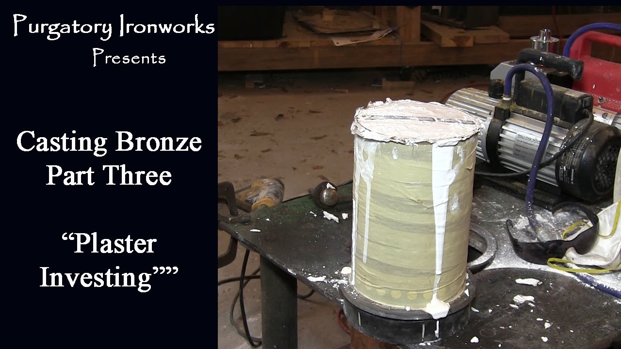 Bronze Casting Pt. 3 
