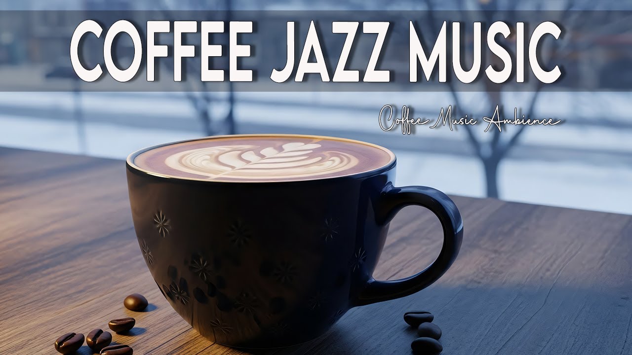 Coffee Jazz Music ☕ Bossa Nova background for Happy Moods, Great Moods & Stress Relief