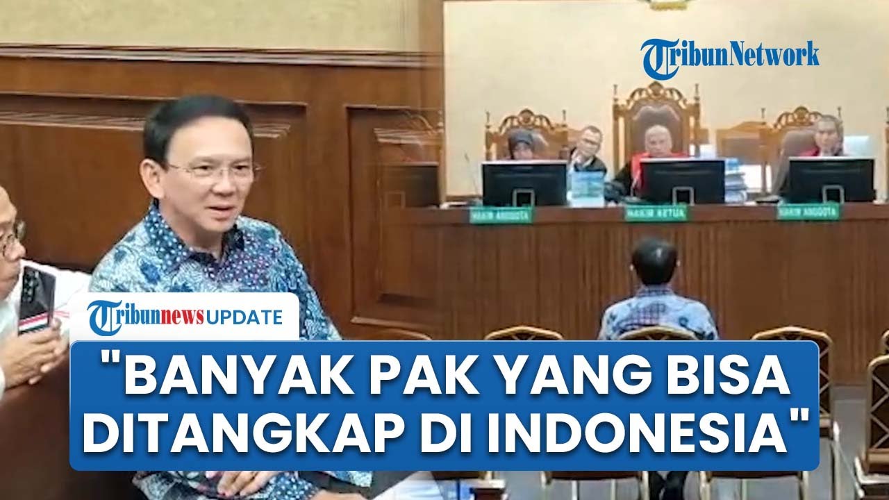 Bersaksi di Sidang Korupsi Minyak, Ahok Ingatkan Jaksa: Banyak yang Bisa Ditangkap Kalau Bapak Mau