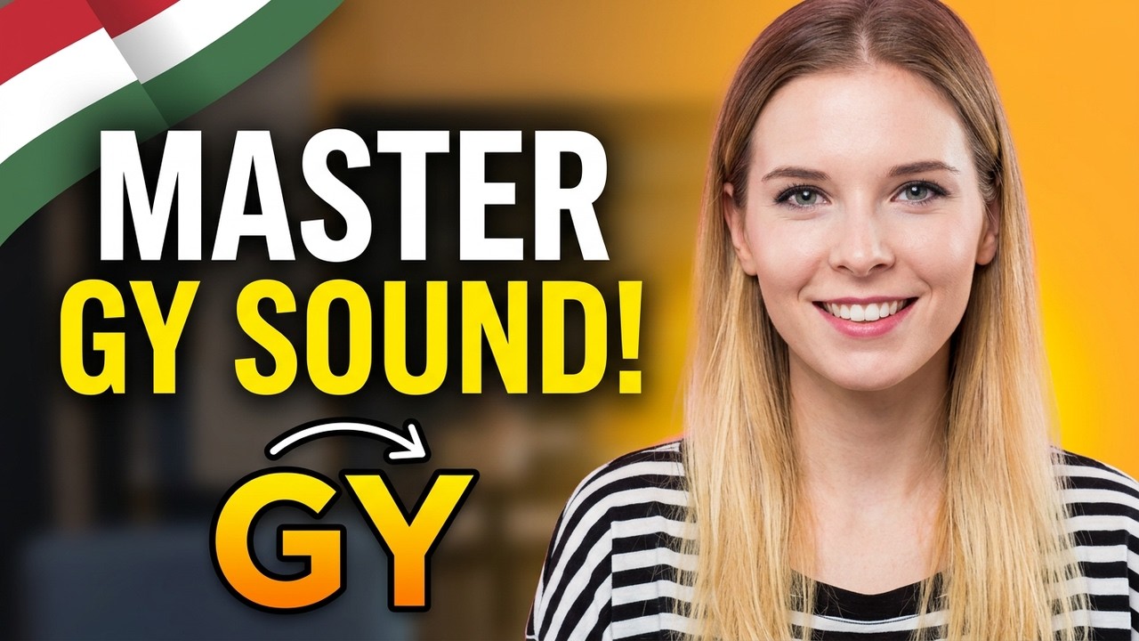 Hungarian consonant pratice, the 'GY' sound. Master Hungarian 'GY' Words in 5 Minutes!