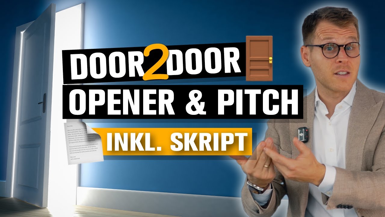 Door2Door Akquise: Der perfekte Opener & Pitch