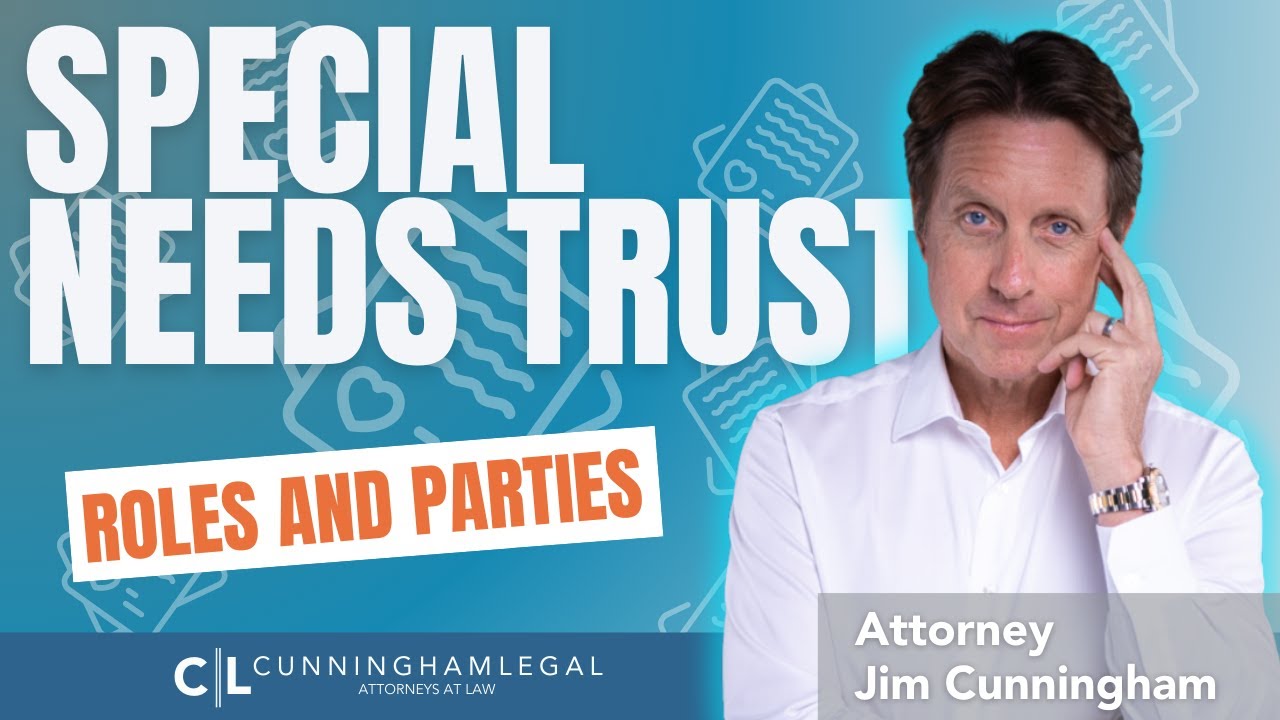 Understanding the Roles in a Special Needs Trust