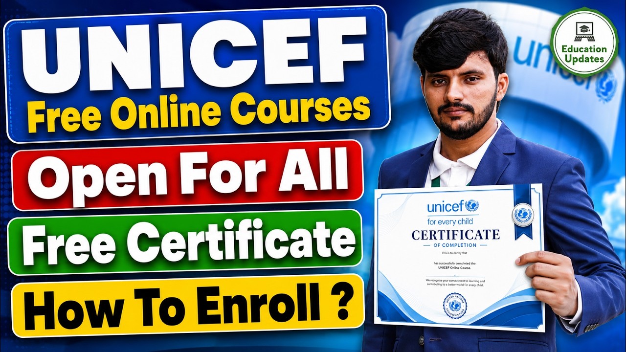 UNICEF Free Online Courses With Certificate 2026 | How To Apply Online | Open For All