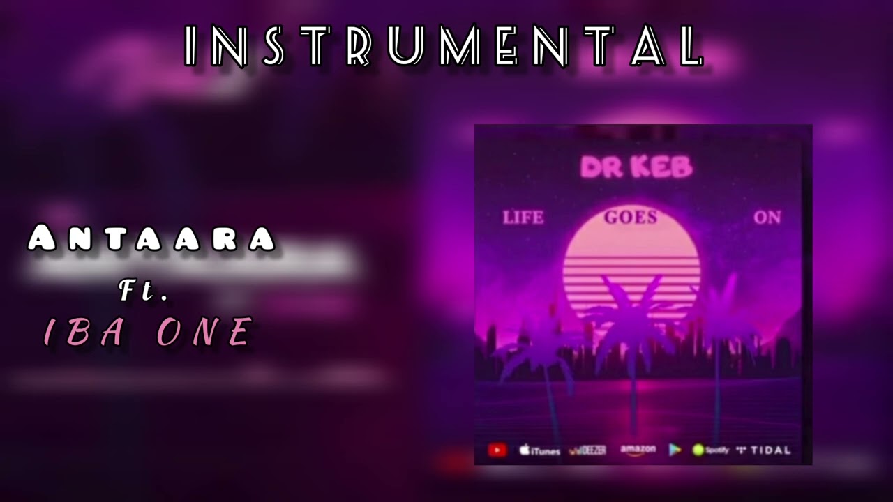 Dr Keb ft. Iba One  - ANTAARA (Instrumental/Beat/cover) prod. @Blvckabg