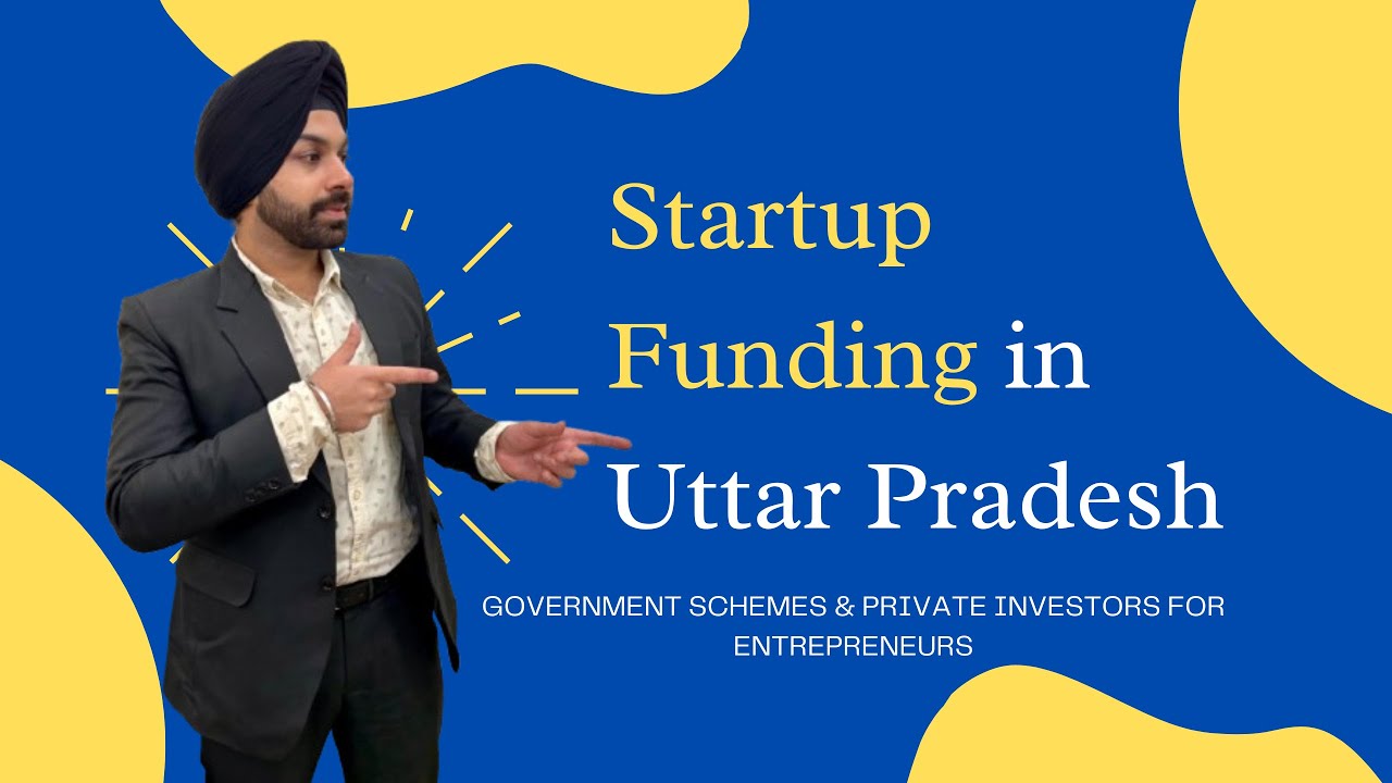 Startup Funding in Uttar Pradesh | Government Schemes & Seed Funding for Entrepreneurs #9878067337