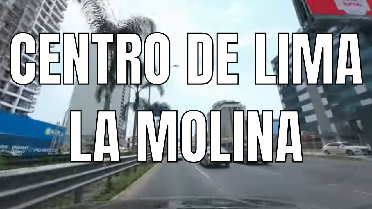Manejando del centro de Lima a La Molina (Lima - Perú)