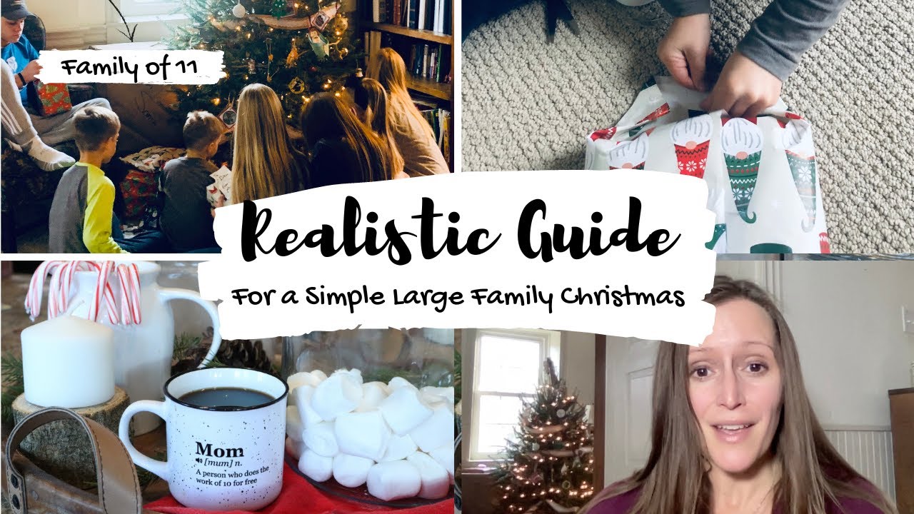 Реалистичное руководство по простому празднованию Рождества для большой семьи