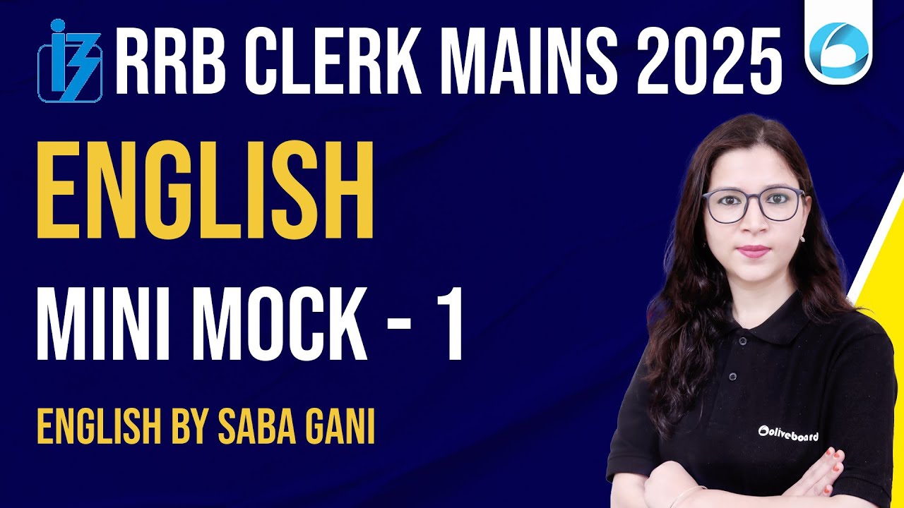 RRB Clerk Mains English 2025 | Mini Mock 1 | Mains Level Practice | English by Saba Maam |Oliveboard