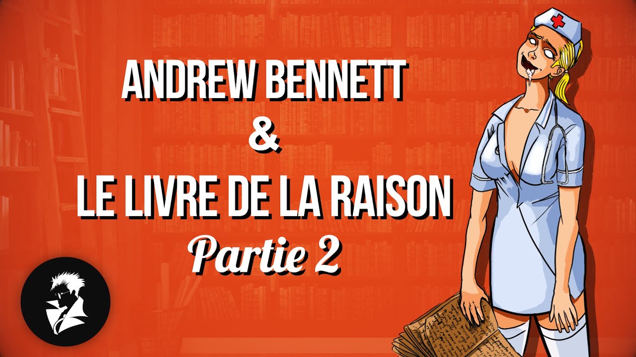 LE LIVRE DE LA RAISON partie 2/2 - SUPERFLAME STORY 📖