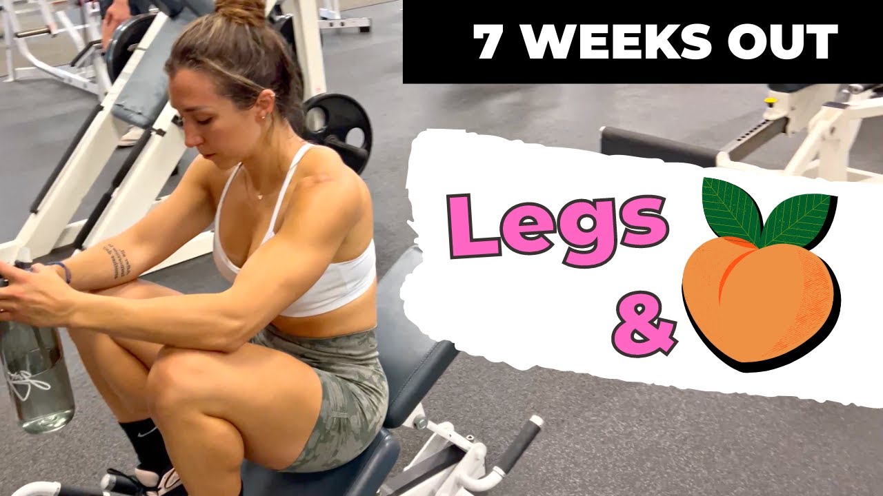 7 WEEKS OUT - LEG & GLUTE DAY | PREP UPDATE