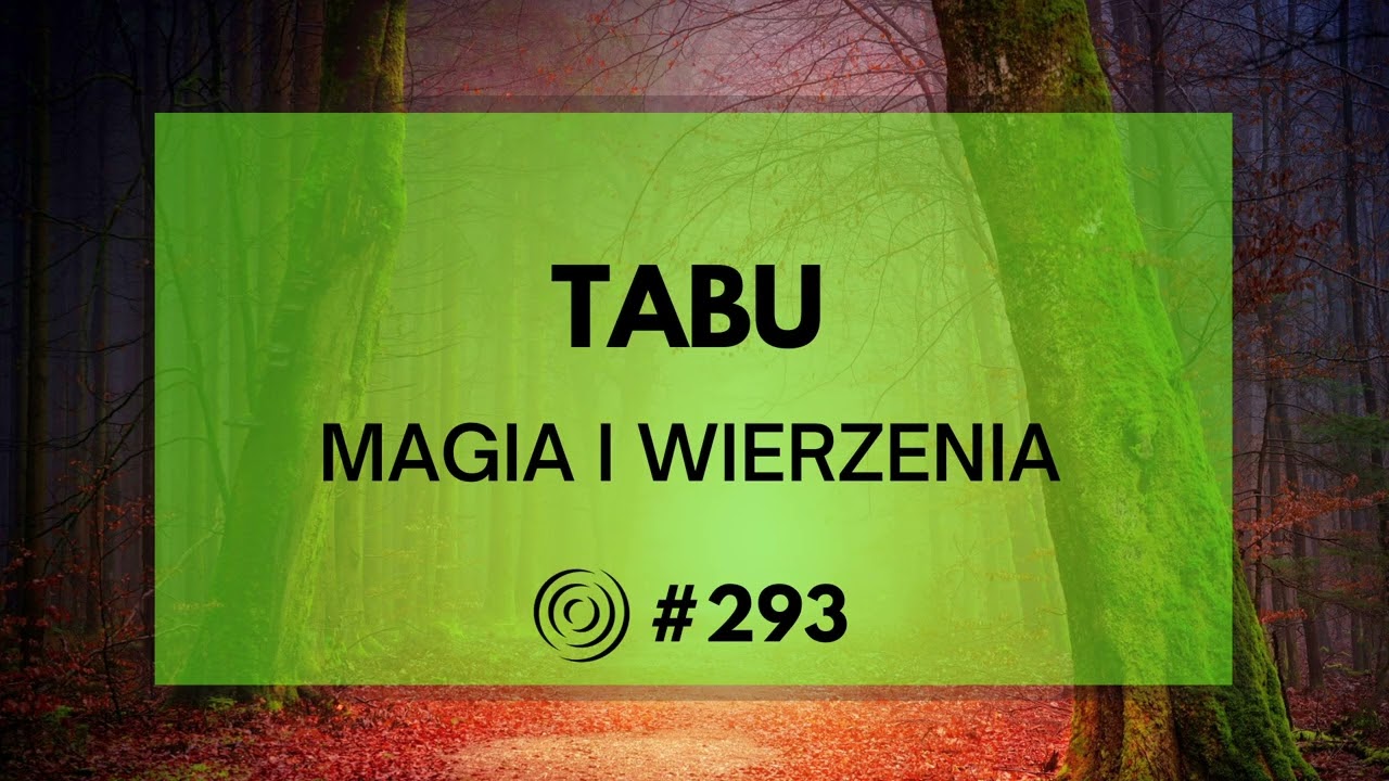 #293 - O tabu, Zygmuncie Freudzie i groźnych kurczakach (gość: dr hab. Maciej Czeremski)